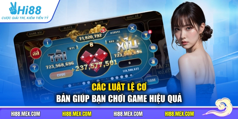Các luật lệ cơ bản giúp bạn chơi game hiệu quả