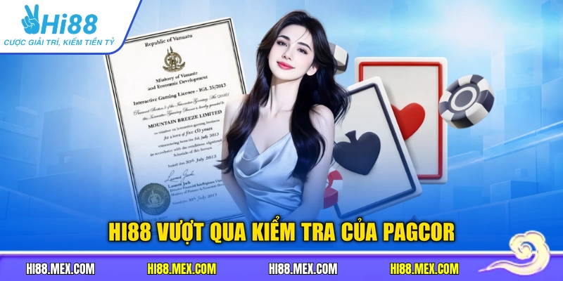 HI88 vượt qua kiểm tra của PAGCOR